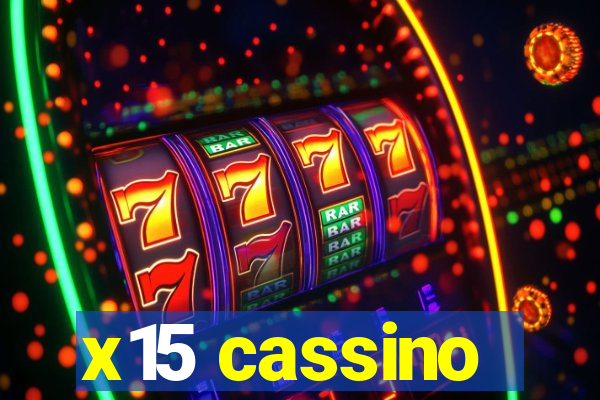 x15 cassino